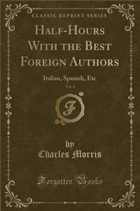 Half-Hours with the Best Foreign Authors, Vol. 4
