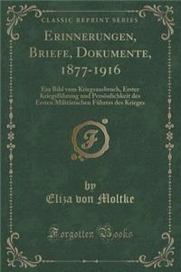 Erinnerungen, Briefe, Dokumente, 1877-1916