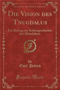 Die Vision Des Tnugdalus