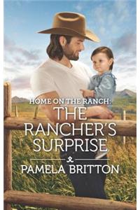 Home on the Ranch: The Rancher's Surprise