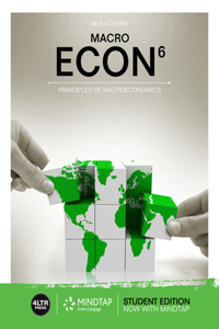 Mindtap Economics, 1 Term (6 Months) Printed Access Card for McEachern's Econ Macro, 6th