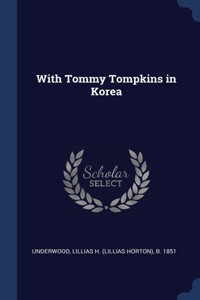 With Tommy Tompkins in Korea