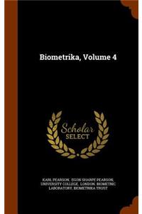 Biometrika, Volume 4