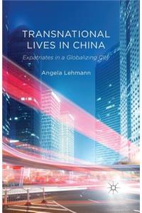 Transnational Lives in China