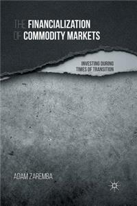 Financialization of Commodity Markets
