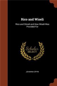 Rico and Wiseli