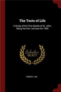 Tests of Life