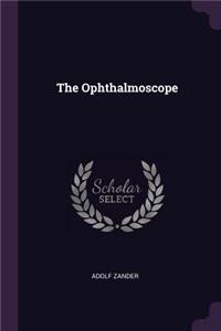 The Ophthalmoscope