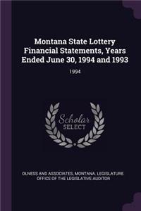 Montana State Lottery Financial Statements, Years Ended June 30, 1994 and 1993