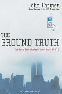 The Ground Truth: The Untold Story of America Under Attack on 9/11