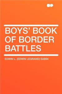 Boys' Book of Border Battles
