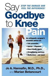 Say Goodbye to Knee Pain