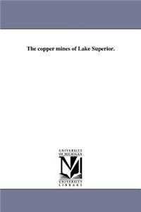 copper mines of Lake Superior.