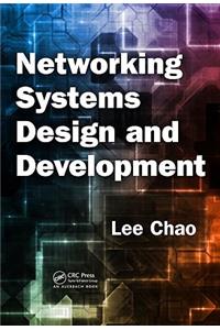 Networking Systems Design and Development