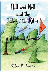 Bill and Nell and the Tale of the Kites