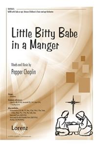 Little Bitty Babe in a Manger