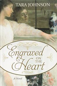 Engraved on the Heart