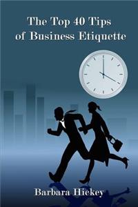 Top 40 Tips of Business Etiquette