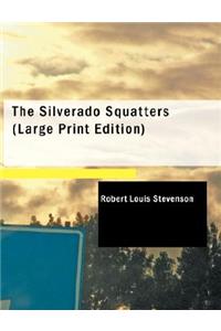 The Silverado Squatters