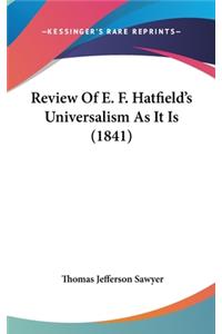 Review Of E. F. Hatfield's Universalism As It Is (1841)