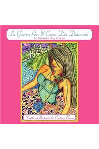 La Guerra Per Il Cuore Dei Diamanti