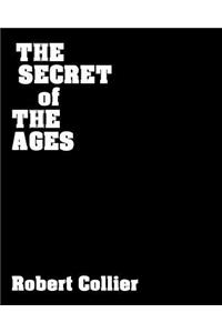 Secret Of The Ages: The Master Key To Success