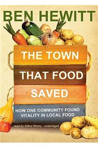 The Town That Food Saved