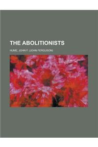 The Abolitionists