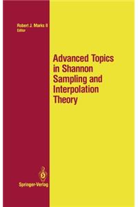 Advanced Topics in Shannon Sampling and Interpolation Theory