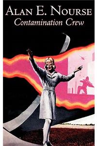 Contamination Crew by Alan E. Nourse, Science Fiction, Adventure