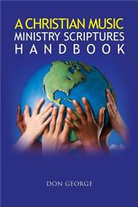 Christian Music Ministry Scriptures Handbook