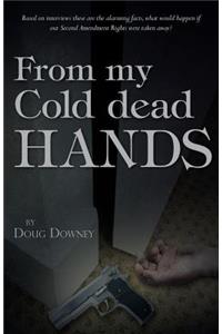 From My Cold Dead Hands