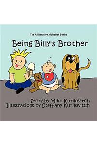 Being Billy's Brother