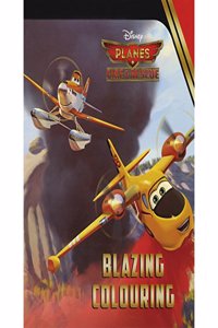 Disney Planes Fire & Rescue Blazing Colouring Book