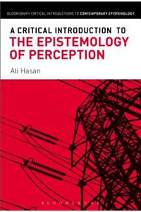 Critical Introduction to the Epistemology of Perception
