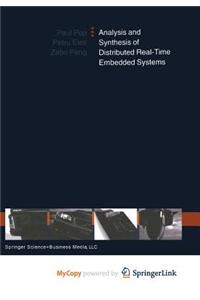 Analysis and Synthesis of Distributed Real-Time Embedded Systems