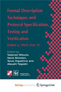 Formal Description Techniques and Protocol Specification, Testing and Verification