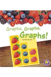 Graphs, Graphs, Graphs!