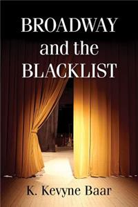 Broadway and the Blacklist