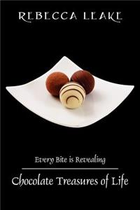 Chocolate Treasures of Life