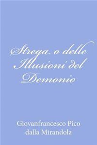 Strega o delle Illusioni del Demonio