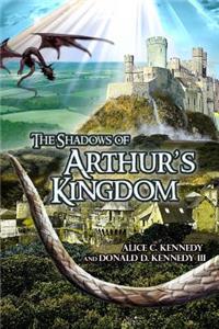 Shadows of Arthur's Kingdom