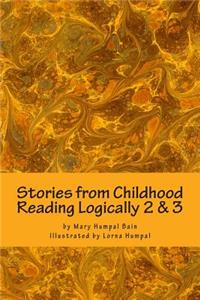 Stories from Childhood, Reading Logically 2 & 3