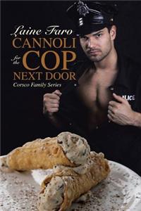 Cannoli for the Cop Next Door