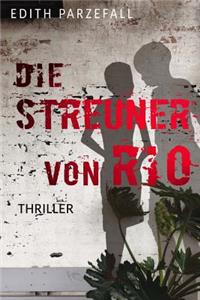 Die Streuner von Rio