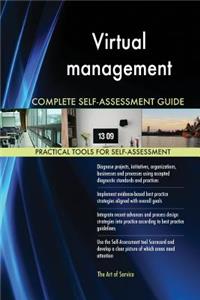 Virtual management Complete Self-Assessment Guide