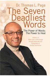 Seven Deadliest Words