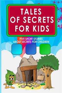 Tales of Secrets for Kids