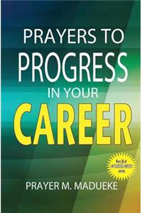 Prayers to progress in your career
