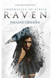 The Chronicles of Steele: Raven: A Steampunk Fantasy Novel